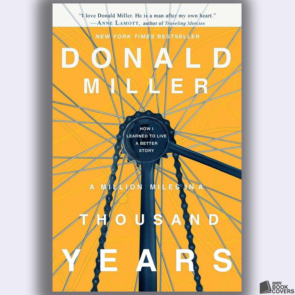 A Million Miles In A Thousand Years Donald Miller