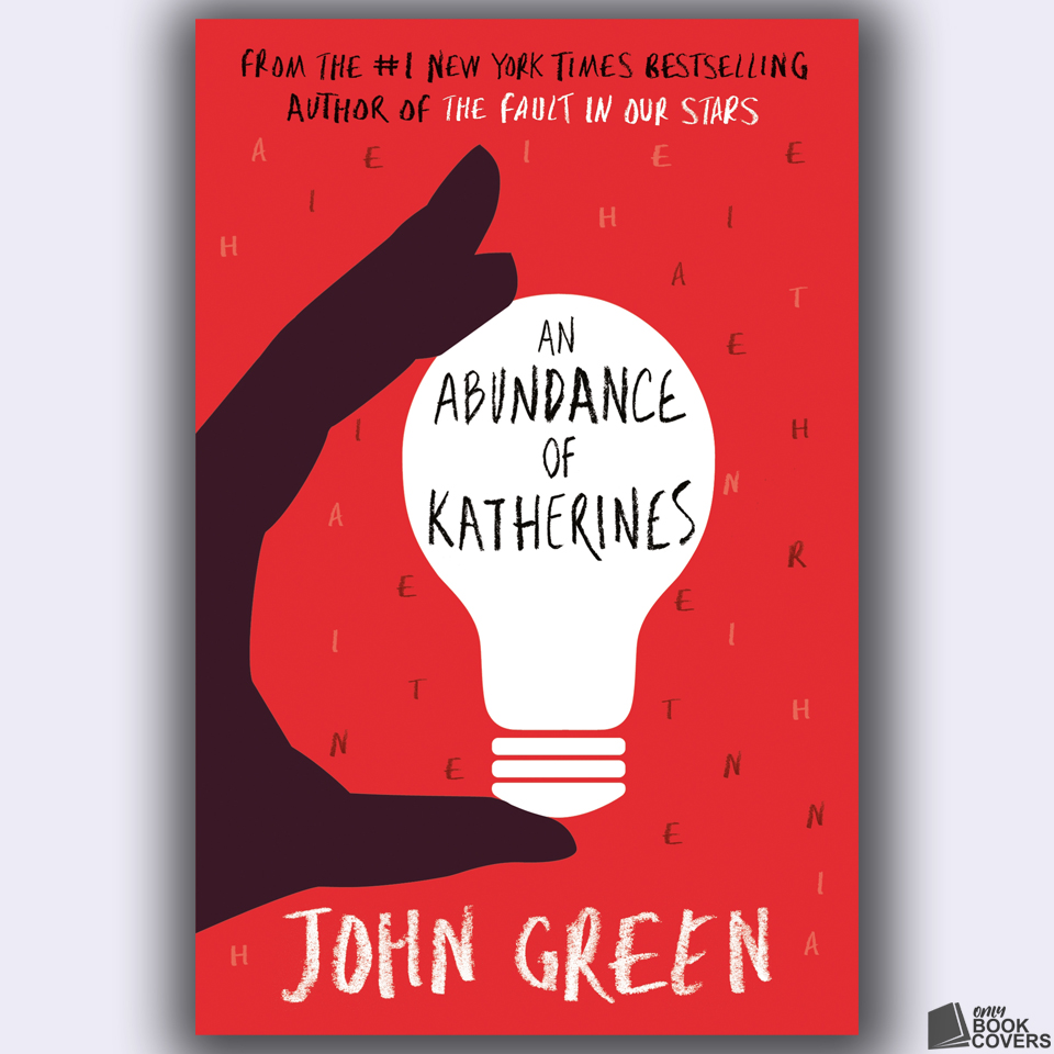 An Abundance Of Katherines John Green