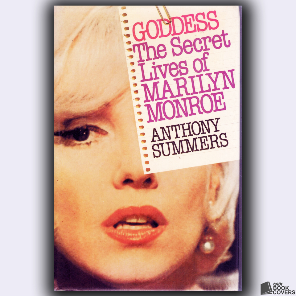 Goddess The Secret Lives Of Marilyn Monroe