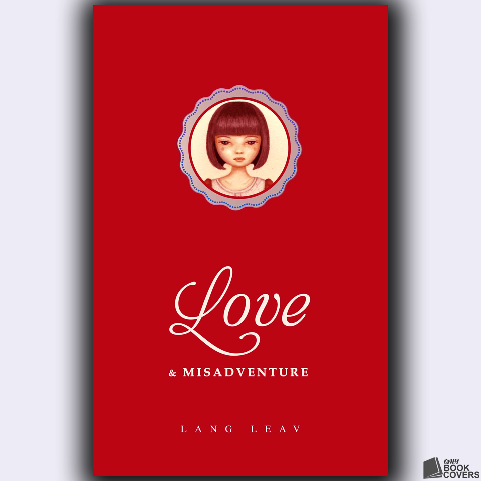 Love and Misadventure Lang Leav