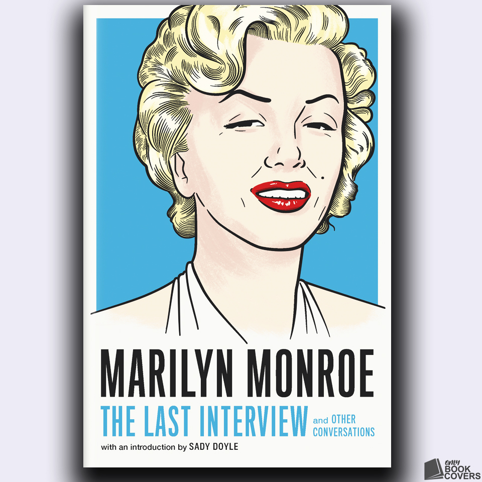 Marilyn Monroe The Last Interview